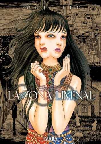 Manga Junji Ito La Zona Liminal