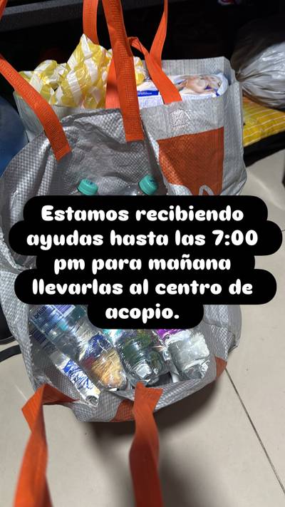 Estamos recibiendo ayudas hasta las 7:00 pm para mañana llevarlas al centro de acopio.